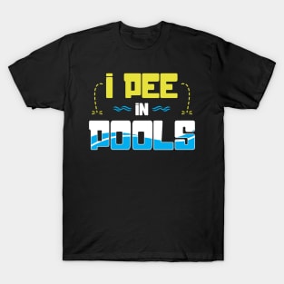 I pee in pools T-Shirt